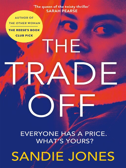 Title details for The Trade Off by Sandie Jones - Wait list